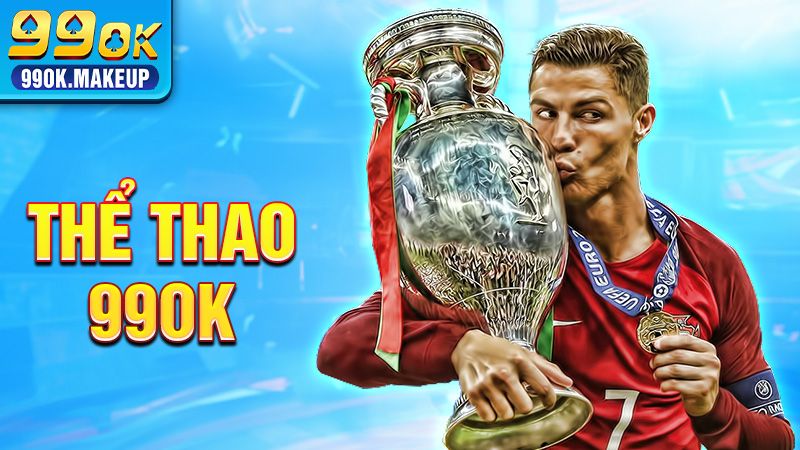 Thể thao 99OK - Website cá cược thể thao hiện đại 2026 1 Thể thao 99OK